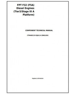 CTM408119 - John Deere FPT models F32 (F5A) Diesel Engines (Tier3/Stage III A Platform) Technical Manual