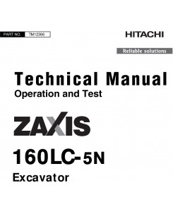Hitachi Zaxis 160LC-5N Excavator Operating And Test Service Manual (TM12366)
