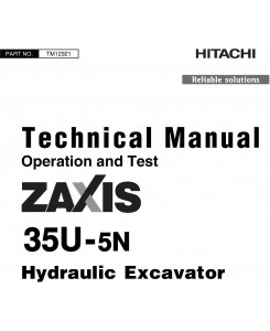 Hitachi Zaxis 35U-5N Excavator Operation & Test Technical Manual (TM12921)