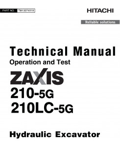 Hitachi Zaxis 210-5G and Zaxis 210LC-5G Excavator Operation & Test Technical Manual (TM13074X19)