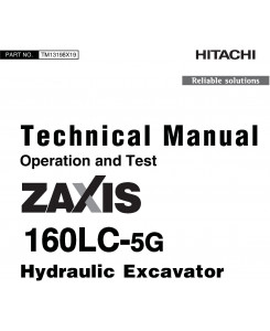 Hitachi Zaxis 160LC-5G Excavator Operation & Test Technical Manual (TM13198X19)