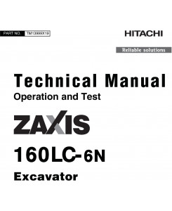 TM13999X19 - Hitachi Zaxis 160LC-6N Excavator Operation & Test Technical Manual