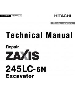 Hitachi Zaxis 245LC-6N Excavator Service Repair Technical Manual (TM14060X19)