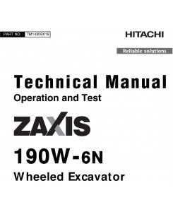Hitachi Zaxis 190W-6N Excavator Operation & Test Technical Manual (TM14309X19)