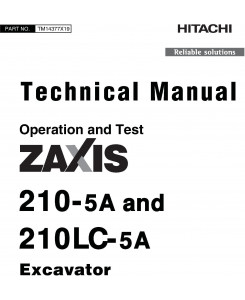 Hitachi Zaxis 210-5A, Zaxis 210LC-5A Excavator Operation & Test Technical Manual (TM14377X19)