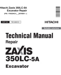 Hitachi Zaxis 350LC-5A Excavator Repair Technical Manual (TM14380X19)