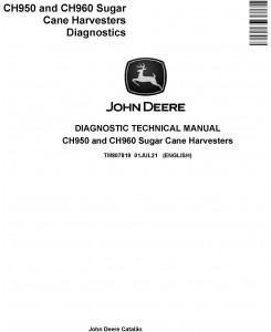 John Deere CH950 and CH960 Sugar Cane Harvesters Diagnostic Technical Manual (TM807819)