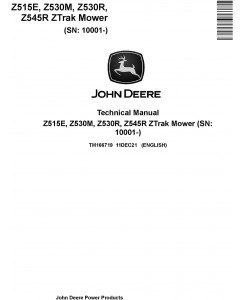 John Deere Z515E, Z530M, Z530R, Z545R ZTrak Mower Technical Manual (TM166719)