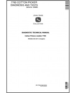 TM100319 - John Deere 7760 Cotton Picker (SN before 039000) Diagnostic ant Tests Technical Manual