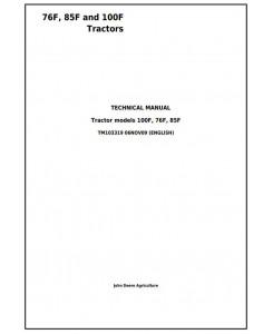 TM103319 - John Deere 76F, 85F and 100F Specialty Tractors Diagnostic and Repair Technical Manual
