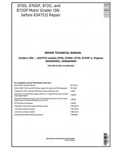 TM11209 - John Deere 870G, 870GP, 872G, 872GP (SN.-634753) Motor Grader Service Repair Technical Manual
