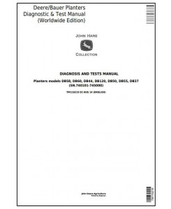 TM116219 - John Deere Deere/Bauer DB37 DB44 DB50 DB55 DB58 DB60 DB120 Planters (SN.740101-745000) Service Manual