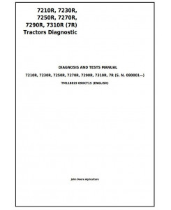 TM118819 - John Deere 7210R, 7230R, 7250R, 7270R, 7290R, 7310R Tractors Diagnosis&Tests Service Manual