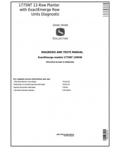 TM123519 - John Deere 1775NT 12-Row Planter w.ExactEmerge Row Units Diagnostic&Tests Service Manual