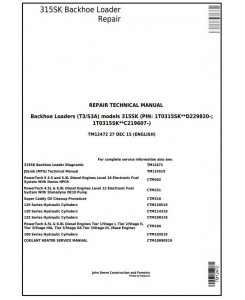 TM12472 - John Deere 315SK (T3/S3A) Backhoe Loader (SN: D229820-) Service Repair Technical Manual