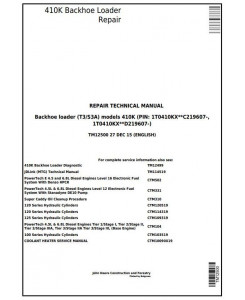 TM12500 - John Deere 410K (T3/S3A) Backhoe Loader (SN from 219607) Service Repair Technical Manual