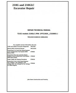 TM12539 - John Deere 210G and 210GLC (PIN: 1FF210GX__C520001-) T2/S2 Excavator Service Repair Manual