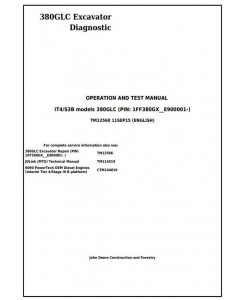 TM12560 - John Deere 380GLC (iT4/S3B) Excavator Diagnostic, Operation and Test Service Manual