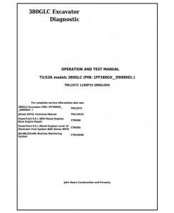 TM12572 - John Deere 380GLC (T3/S3A) Excavator Diagnostic, Operation and Test Manual