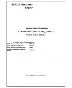 TM12663 - John Deere 245GLC iT4 Excavator Service Repair Technical Manual