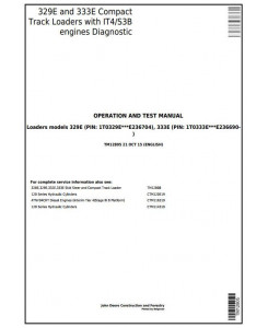 TM12805 - John Deere 329E, 333E Compact Track Loaders with IT4/S3B engines Diagnostic Service Manual