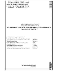 TM13029X19 - John Deere 870G, 870GP, 872G, 872GP (SN.F656526-678817) Motor Graders Service Repair Manual