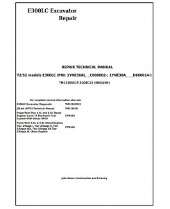 TM13105X19 - John Deere E300LC (T2/S2) Excavator Service Repair Technical Manual