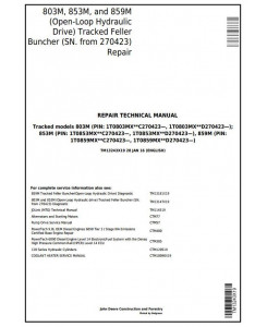 TM13243X19 - John Deere 803M, 853M, 859M (Open-Loop Hyd.Drv) Feller Buncher (SN.270423-) Repair Manual