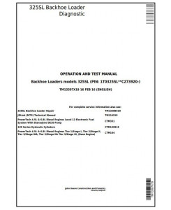 TM13307X19 - John Deere 325SL Backhoe Loader (SN.from 273920) Diagnostic and Test Service Manual