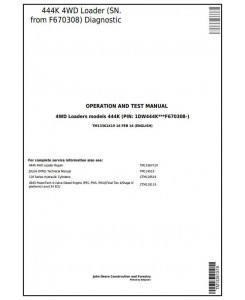 TM13361X19 - John Deere 444K 4WD Loader (SN.from F670308) Diagnostic, Operation & Test Service Manual