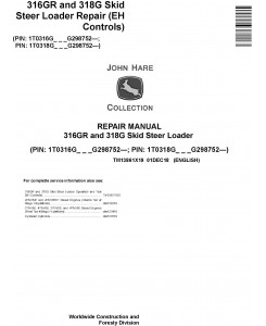 John Deere 316GR and 318G Skid Steer Loader Repair Service Manual (TM13861X19)