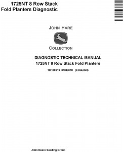 John Deere 1725NT 8 Row Stack Fold Planters Diagnostic Technical Service Manual (TM139219)