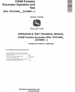 John Deere 3154G (SN. D310001-) Forestry Excavator Operation & Test Technical Manual (TM14027X19)