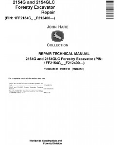 John Deere 2154G, 2154GLC (SN. F212400-) Forestry Excavator Repair Technical Manual (TM14042X19)