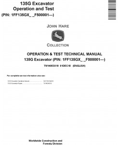 John Deere 135G (SN.from F500001) Excavator Operation & Test Technical Service Manual (TM14053X19)