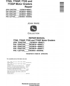 John Deere 770G, 770GP, 772G, 772GP (SN.C678818—680877) Motor Graders Repair Manual (TM14079X19)