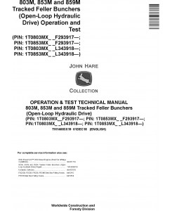 John Deere 803M,853M (SN.F293917-,L343918-) Feller Bunchers (Open-Loop) Diagnostic Manual TM14083X19