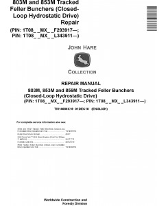 John Deere 803M,853M,859M(SN.F293917-,L343911-) Feller Buncher (Closed-Loop) Repair Manual TM14086X19