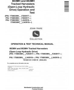  John Deere 803MH, 853MH (SN.F293917-,L343918-) Harvesters (Open-Loop) Diagnostic Manual (TM14091X19)