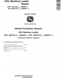 John Deere 310L (SN.C000001-,D000001-) Backhoe Loader Service Repair Technical Manual (TM14157X19)