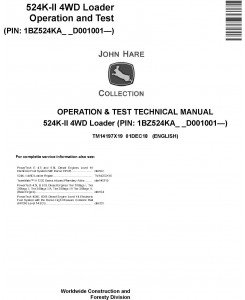 John Deere 524K-II (SN. D001001-) 4WD Loader Operation & Test Technical Service Manual (TM14197X19)