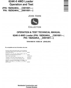 John Deere 624K-II (SN.C001001-; D001001-) 4WD Loader Diagnostic & Test Service Manual (TM14199X19)