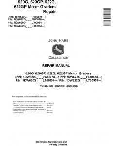 John Deere 620G, 620GP, 622G, 622GP (SN.F680878-,L700954-) Motor Graders Repair Manual (TM14241X19)