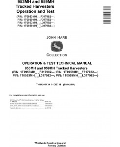 John Deere 953MH, 959MH (SN. F317982-, L317982-) Tracked Harvesters Diagnostic Manual (TM14265X19)