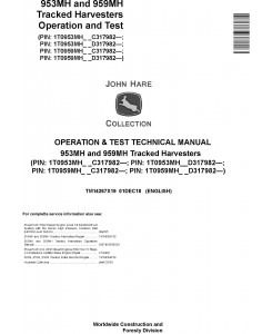 John Deere 953MH, 959MH (SN. C317982-, D317982-) Tracked Harvesters Diagnostic Manual (TM14267X19)