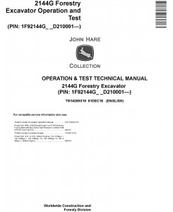 John Deere 2144G (SN. D210001-) Forestry Excavator Operation & Test Technical Manual (TM14269X19)