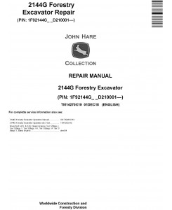 John Deere 2144G (SN. D210001-) Forestry Excavator Service Repair Technical Manual (TM14270X19)