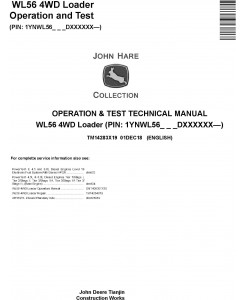 John Deere WL56 (SN. D000001-) 4WD Loader Operation & Test Technical Service Manual (TM14283X19)