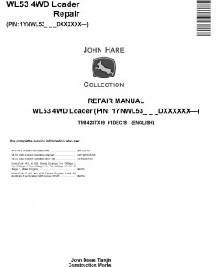 John Deere WL53 (SN. D000001-) 4WD Loader Repair Service Manual (TM14287X19)