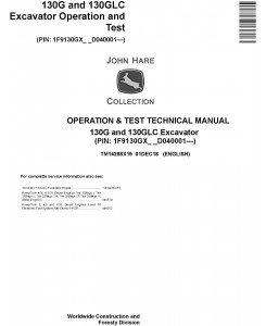 John Deere 130G, 130GLC (SN.from D040001) Excavator Operation & Test Technical Manual (TM14288X19)